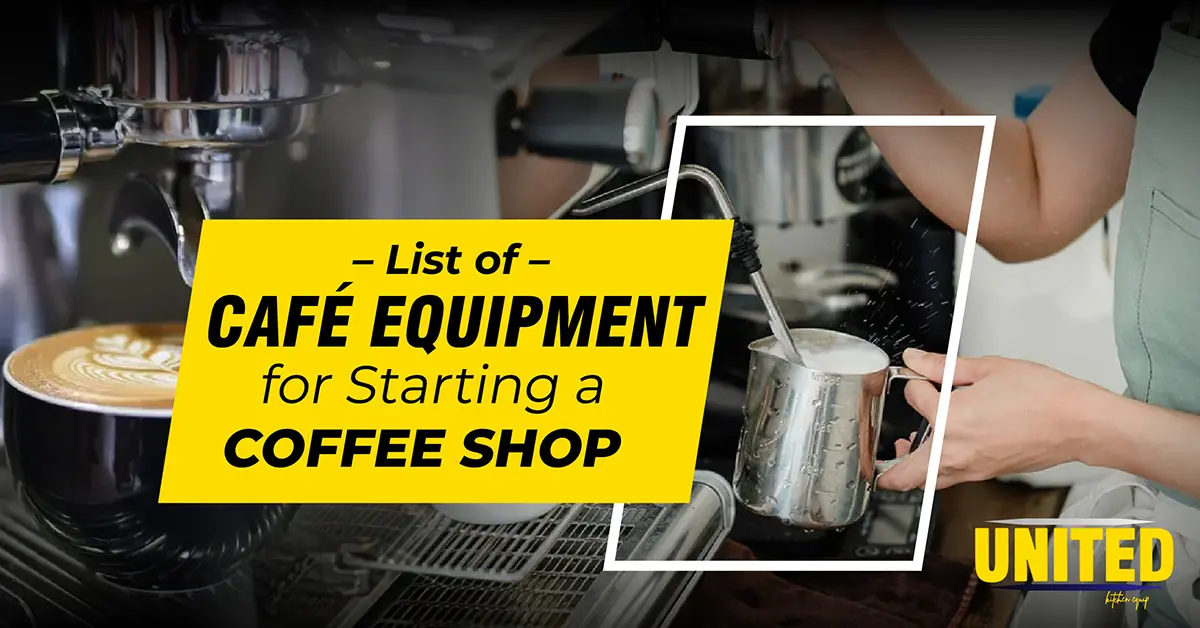 Café Equipment for Starting a Coffee Shop