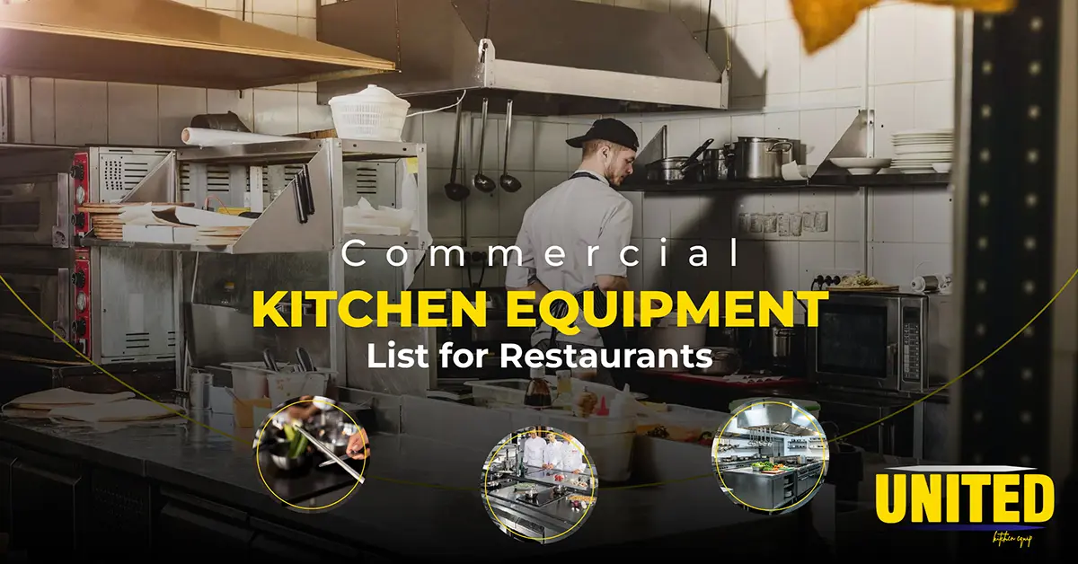 Commercial Kitchen Equipment List for Restaurants